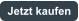 Jetzt kaufen