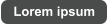 Lorem ipsum